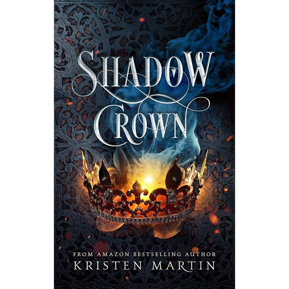 Shadow Crownโ by Kristen Martin Paperback Dark Fantasy Novel Amazon Bestseller